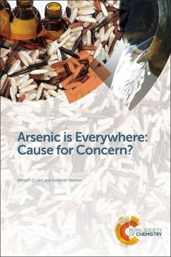 Arsenic Is Everywhere: Cause for Concern? - Cullen, William R.; Reimer, Kenneth J.