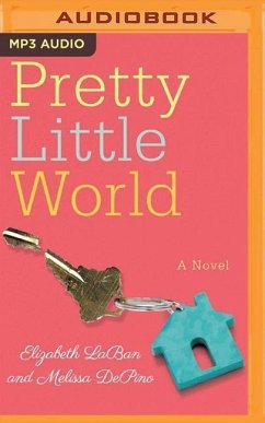 Pretty Little World - Laban, Elizabeth; Depino, Melissa