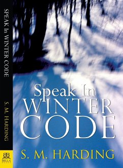 Speak in Winter Code - Harding, S M