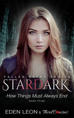 Cover Stardark - How Things Must Always Be (Book 3) Fallen Stars Series (eBook, ePUB)