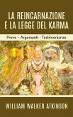 La Reincarnazione e la legge del Karma (eBook, ePUB)