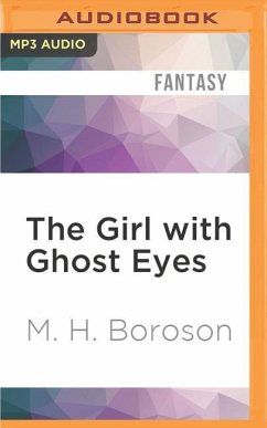 The Girl with Ghost Eyes - Boroson, M. H.