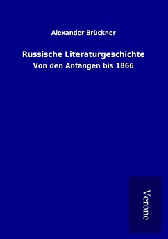 Russische Literaturgeschichte - Brückner, Alexander