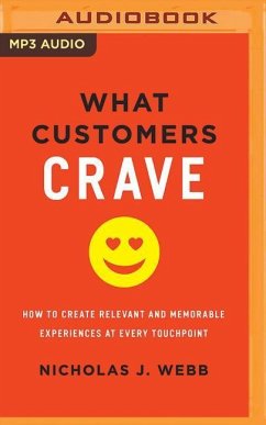 What Customers Crave - Webb, Nicholas J