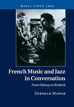 French Music and Jazz in Conversation - Mawer, Deborah