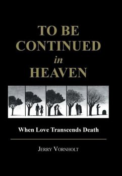 To Be Continued in Heaven - Vornholt, Jerry