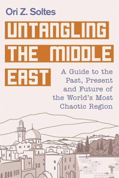 Untangling the Middle East - Soltes, Ori Z