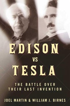 Edison vs. Tesla - Martin, Joel; Birnes, William J