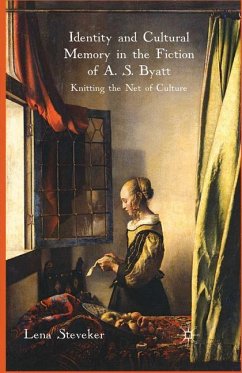 Identity and Cultural Memory in the Fiction of A. S. Byatt - Steveker, L.