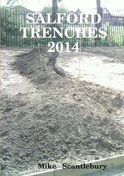 Salford Trenches 2014 - Scantlebury, Mike