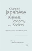 Changing Japanese Business, Economy and Society