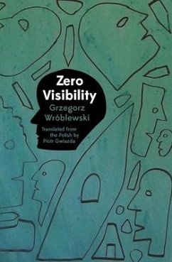 Zero Visibility - Wróblewski, Grzegorz