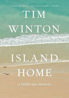 Island Home: A Landscape Memoir - Winton, Tim