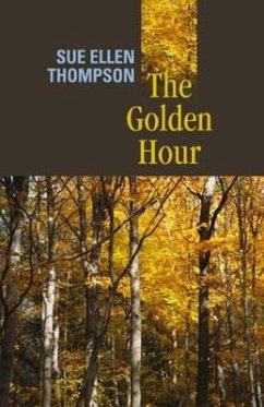 The Golden Hour - Thompson, Sue Ellen