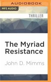 The Myriad Resistance
