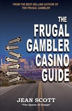 The Frugal Gambler Casino Guide - Scott, Jean