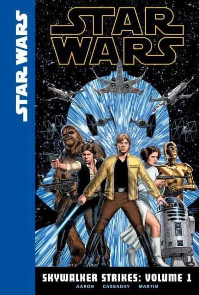 Skywalker Strikes: Volume 1 Skywalker Strikes: Volume 1