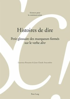Histoires de dire - Rouanne, Laurence;Anscombre, Jean-Claude