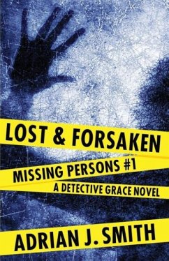Lost and Forsaken - Smith, Adrian J