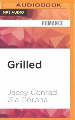 Grilled - Conrad, Jacey; Corona, Gia