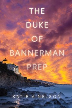 The Duke of Bannerman Prep - Nelson, Katie A