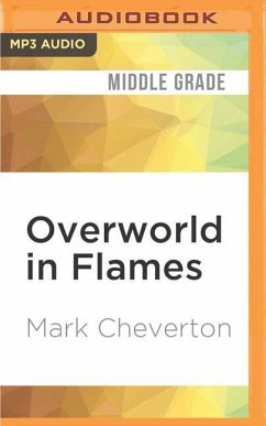 Overworld in Flames - Cheverton, Mark