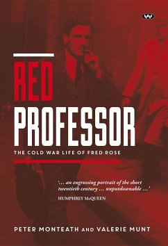 Red Professor (eBook, ePUB) - Monteath, Peter; Munt, Valerie