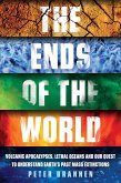 The Ends of the World (eBook, ePUB) The Ends of the World (eBook, ePUB)