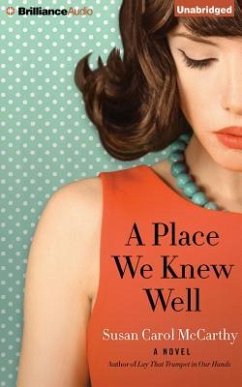 A Place We Knew Well - McCarthy, Susan Carol