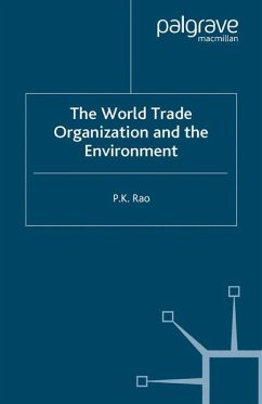 The World Trade Organization and the Environment - Rao, P.