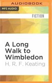 A Long Walk to Wimbledon