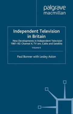 Independent Television in Britain - Bonner, P.;Aston, L.