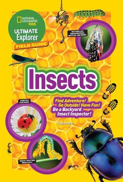 Ultimate Explorer Field Guide: Insects: Find Adventure! Go Outside! Have Fun! Be a Backyard Insect Inspector! - Romero, Libby