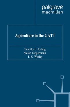 Agriculture in the GATT - Josling, T.;Tangermann, S.;Warley, K.