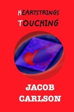 Heartstrings Touching - Carlson, Jacob