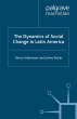 The Dynamics of Social Change in Latin... - Bild 1