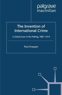 The Invention of International Crime - Knepper, P.