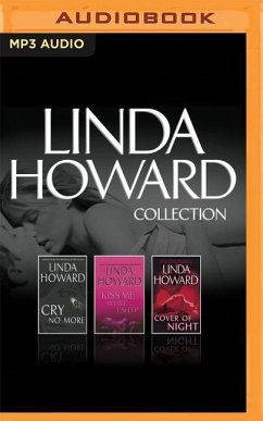 Linda Howard - Collection: Cry No More, Kiss Me While I Sleep, Cover of Night - Howard, Linda