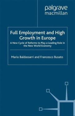 Full Employment and High Growth in Europe - Baldassarri, M.;Busato, F.