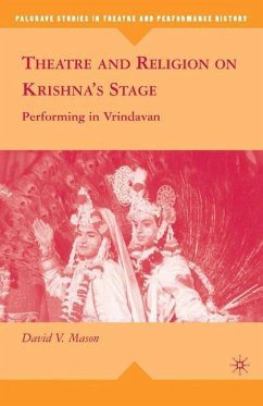 Theatre and Religion on Krishna¿s Stage - Mason, D.