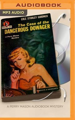The Case of the Dangerous Dowager - Gardner, Erle Stanley