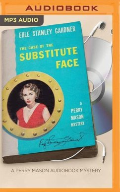 The Case of the Substitute Face - Gardner, Erle Stanley