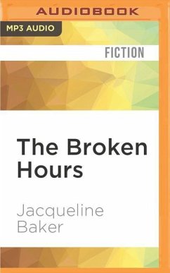The Broken Hours - Baker, Jacqueline