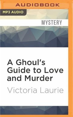 A Ghoul's Guide to Love and Murder - Laurie, Victoria