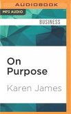 On Purpose: Why Great Leaders Start with the Plot