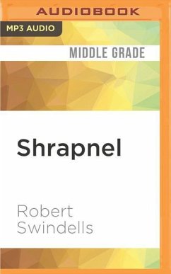 Shrapnel - Swindells, Robert