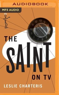 The Saint on TV - Charteris, Leslie