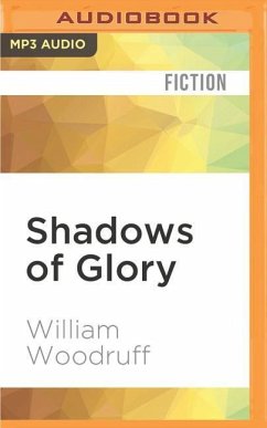 Shadows of Glory - Woodruff, William