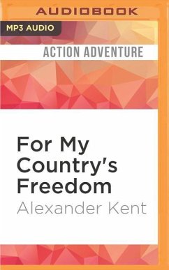 For My Country's Freedom - Kent, Alexander