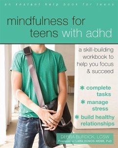 Mindfulness for Teens with ADHD - Burdick, Debra, LCSW